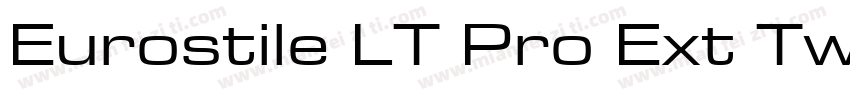 Eurostile LT Pro Ext Two字体转换